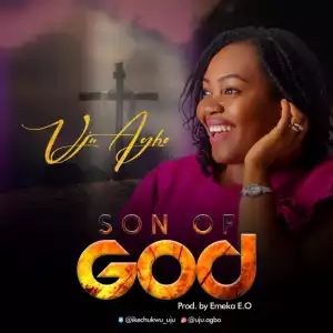 Uju Agbo - Son of God